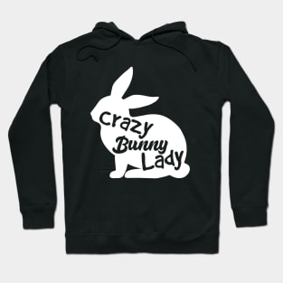 crazy bunny lady Hoodie